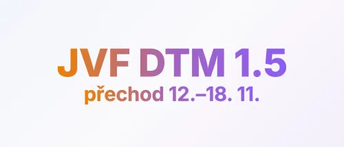 Přechod na JVF DTM 1.5